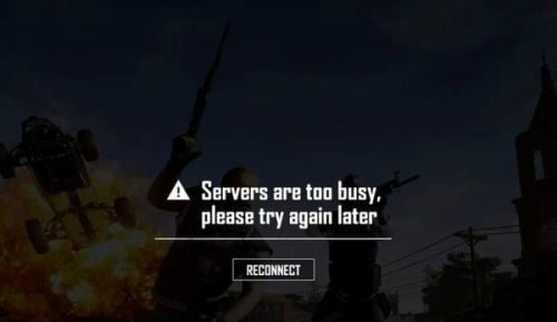 绝地求生正式版服务器Servers are too busy解决办法